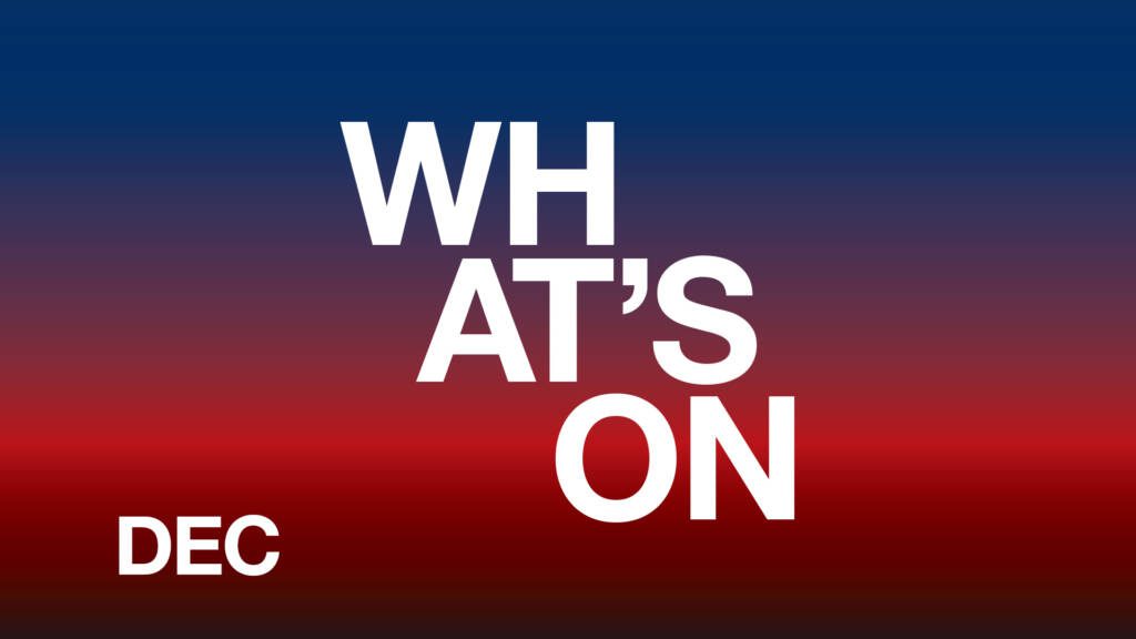 WHAT'S ON DEC WIDE